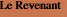 Le Revenant